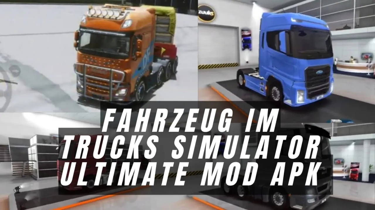 Fahrzeug im Lastwagen simulator Ultimative mod apk